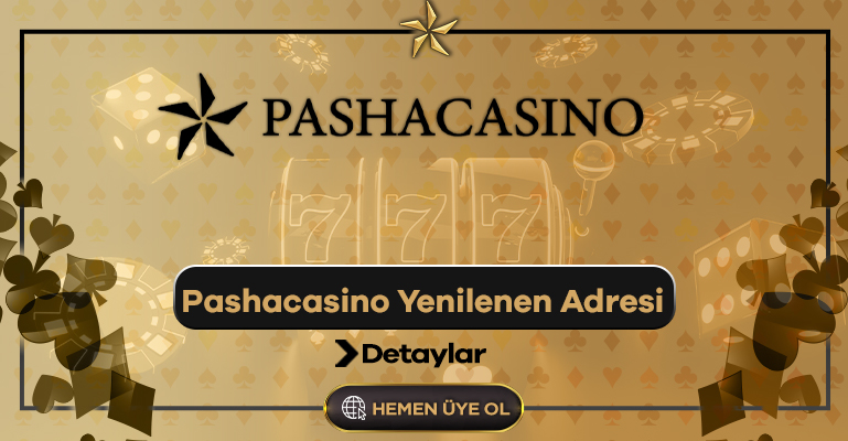 Pashacasino Yenilenen Adresi