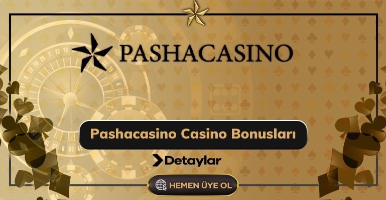 Pashacasino Casino Bonusları