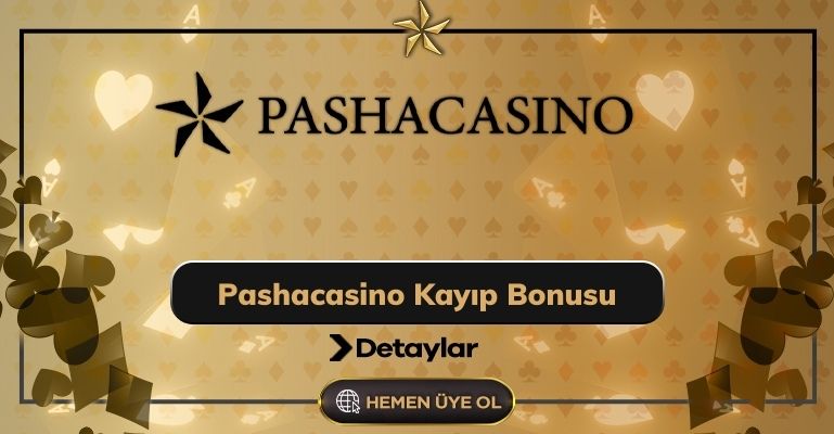 Pashacasino Kayıp Bonusu