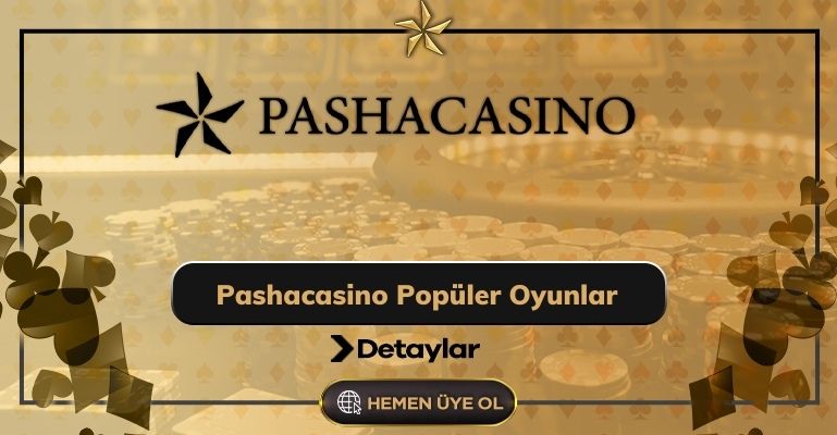 Pashacasino Popüler Oyunlar