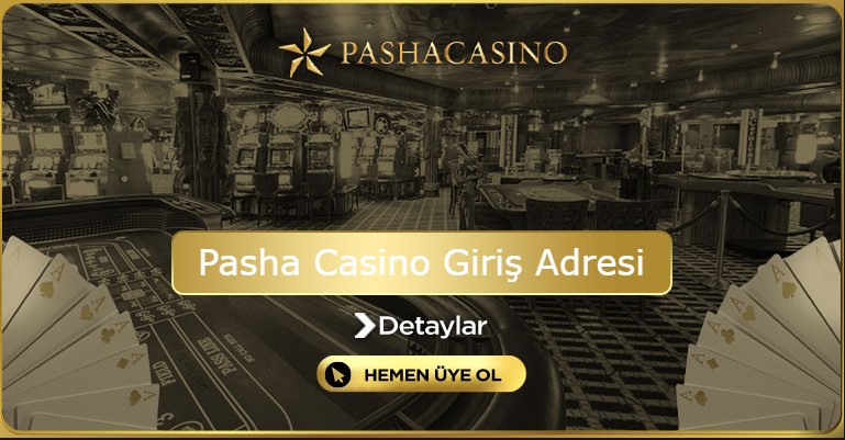 Pasha Casino Giriş Adresi