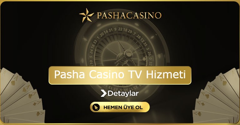 Pasha Casino TV Hizmeti