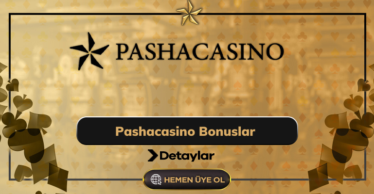 Pashacasino Bonuslar