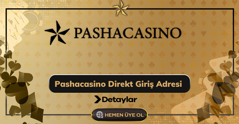 Pashacasino Direkt Giriş Adresi