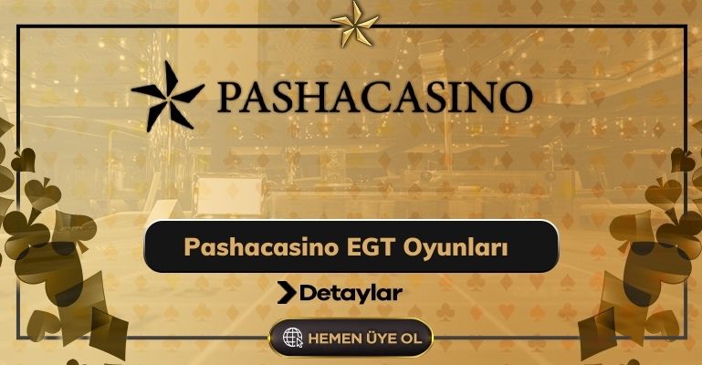 Pashacasino EGT Oyunları