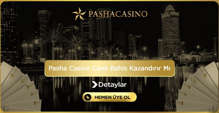 Pasha Casino Canlı Bahis Kazandırır Mı